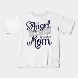 mothers day gifts Kids T-Shirt